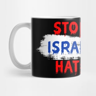 Stop Israel Hate Mug